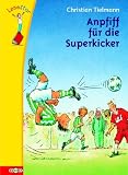 LeseStar. Anpfiff f�r die Superkicker - Christian Tielmann
