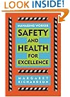 Managing Worker Safety and Health for Excellence (Occupational Health & Safety)