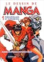 Le Dessin de Manga, tome 1 : Personnages et sc&eacute;narios
