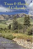 Trees And Shrubs of Colorado