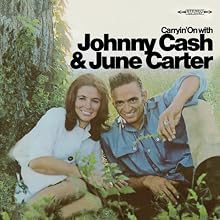 Carryin' On with Johnny Cash & June Carter Cash