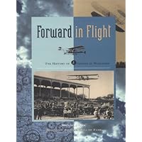 Forward in Flight: The History of Aviation in Wisconsin