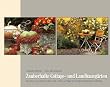 Zauberhafte Cottage- und Landhausg�rten: Der Traum vom Leben auf dem Lande - Ideen und Tipps f�r Gestaltung, Dekoration und Pflege