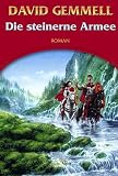 Die steinerne Armee - David Gemmell