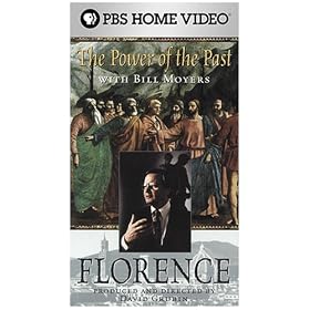 The Power of The Past With Bill Moyers: Florence [VHS]
