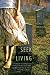 Seek the Living: A Novel