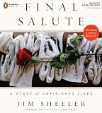 Final Salute: A Story of Unfinished Lives
