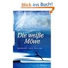 Die wei�e M�we: Sehnsucht nach Rinland, Band 1: Sehnsucht nach Rinland 1
