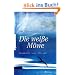 Die wei�e M�we: Sehnsucht nach Rinland, Band 1: Sehnsucht nach Rinland 1