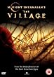 The Village [DVD] [2004]