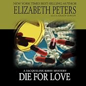 Die for Love: A Jacqueline Kirby Mystery | [Elizabeth Peters]