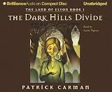 Land of Elyon Book 1, The: The Dark Hills Divide (Land of Elyon) (Land of Elyon)
