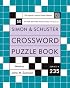 Simon and Schuster Crossword Puzzle Book #235: The Original Crossword Puzzle Publisher (Simon & Schuster Crossword Puzzle Books)