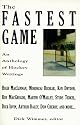 The Fastest Game: An Anthology of Hockey Writings