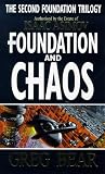 Foundation and Chaos (Second Foundation Trilogy)