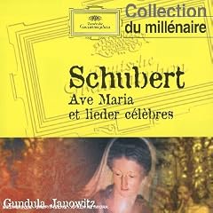 Schubert : Ave Maria et Lieder c�l�bres