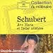 Schubert : Ave Maria et Lieder c�l�bres