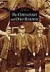 The Chesapeake and Ohio Railway   (VA)  (Images of Rail)