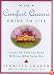 The Comfort Queen's Guide to Life: Create All That You Need with Just What You've Got