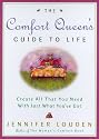 The Comfort Queen's Guide to Life: Create All That You Need with Just What You've Got