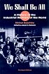 We Shall Be All: A History of the Industrial Workers of the World (abridged ed.) (Working Class in American History)