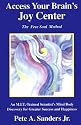Access Your Brain's Joy Center: The Free Soul Method