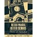 Better Policies, Better Schools: Theories and Applications