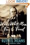 Where White Men Fear to Tread: The Autobiography of Russell Means