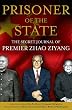 Prisoner of the State: The Secret Journal of Premier Zhao Ziyang