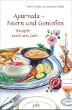 Produkt-Bild: Ayurveda - Feiern und genie&szlig;en. Rezepte und ums Jahr