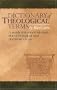 Dictionary of Theological Terms: A Ready Reference of Over 800 Theological and Doctrinal Terms