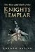 The Rise and Fall of the Knights Templar
