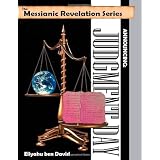 The Messianic Revelation Series V.1. Announcing: Judgment Day
