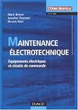 Maintenance électrotechnique : Dépannnage des matériels électriques et des circuits de commande