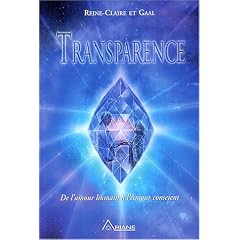 Transparence : De l'amour humain �� l'amour conscient