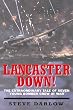 Lancaster Down!: The Extraordinary Tale of Seven Young Bomber Aircrew at War