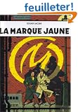Blake et Mortimer, tome 6 : La marque jaune