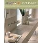 Stone: Designing Kitchens, Baths and Interiors with Natural Stone
