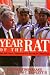 Year of the Rat: How Bill Clinton Compromised U.S. Security for Chinese Cash