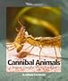 Cannibal Animals (Watts Library)