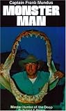 Monster Man : Master Hunter of the Deep