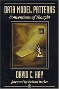 Data Model Patterns: Conventions of Thought