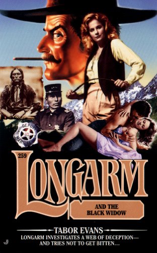 Longarm 259: Longarm and the Black Widow