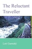 The Reluctant Traveller