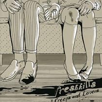 Creeps and Lovers