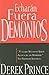 Echaran Fuera Demonios (They Shall Expel Demons Spanish Edition)