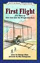 First Flight: The Story of Tom Tate and the Wright Brothers (I Can Read Book 4)