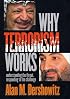Why Terrorism Works
