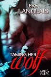 Taming Her Wolf
