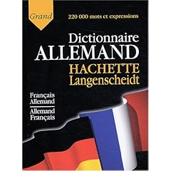Grand dictionnaire allemand Hachette Langenscheidt : Fran�ais-Allemand, Allemand-Fran�ais